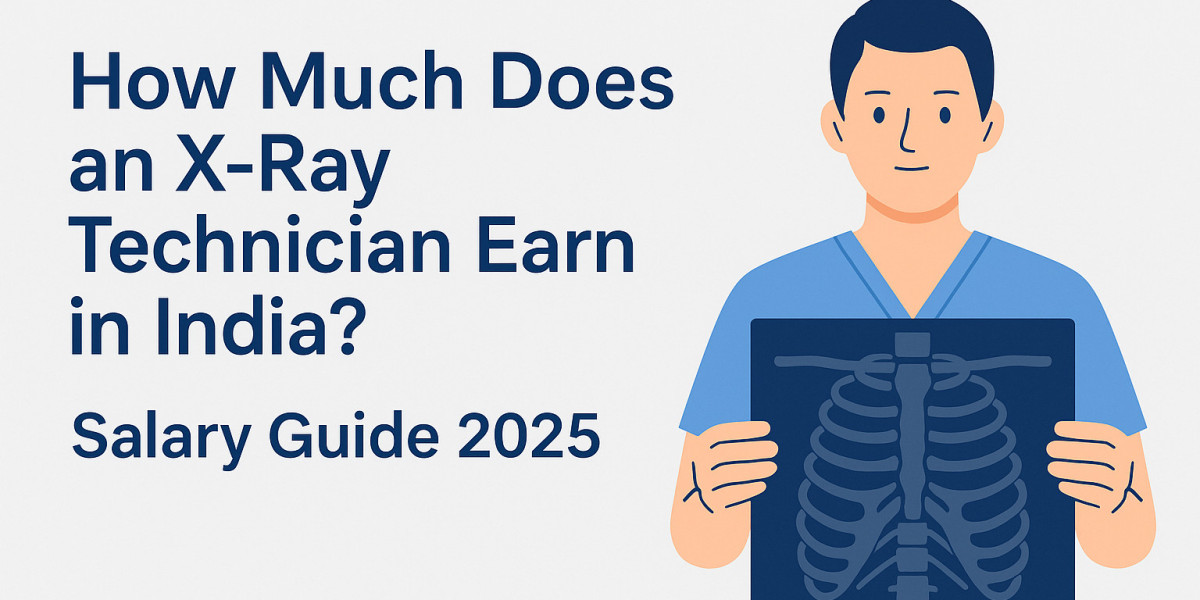 How Much Does an X-Ray Technician Earn in India? Salary Guide 2025