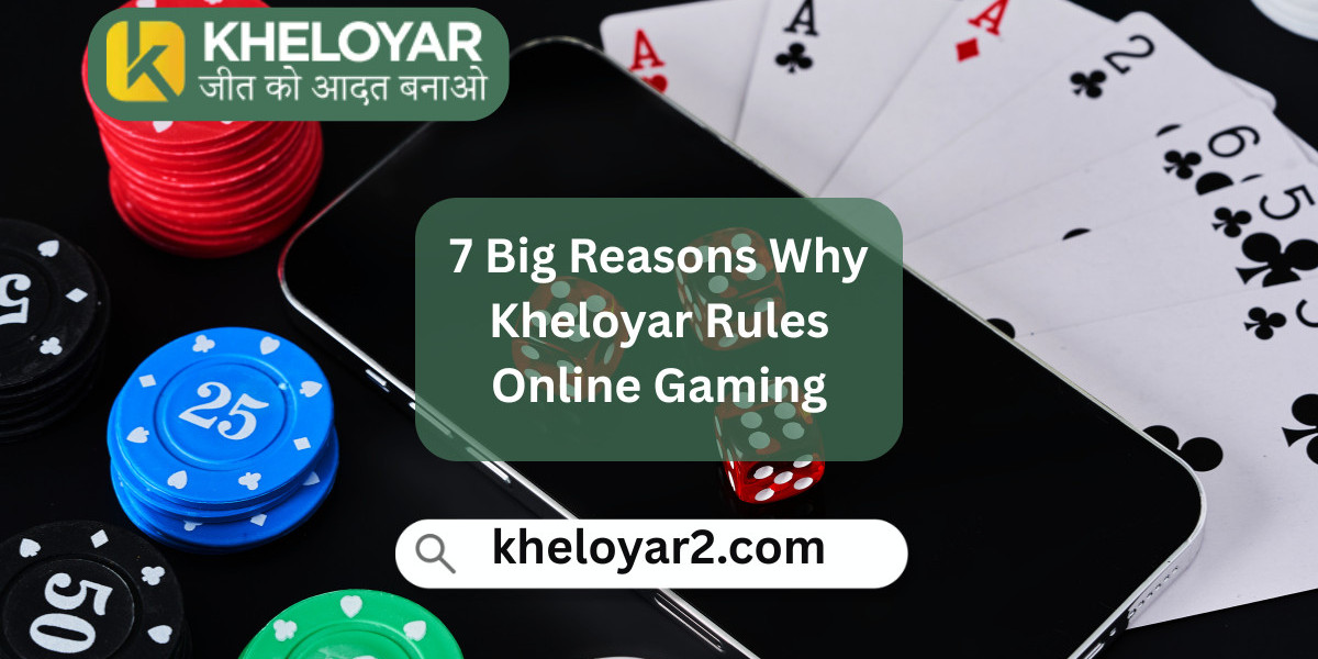 7 Big Reasons Why Kheloyar Rules Online Gaming