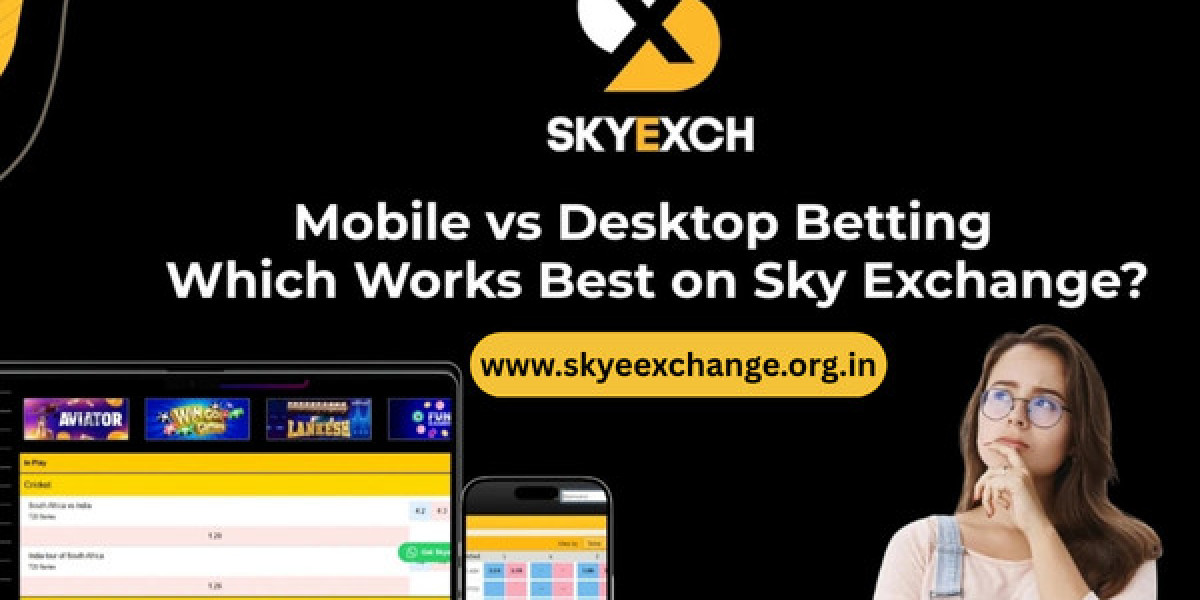 Mobile vs Desktop Betting – Which Works Best on Sky Exchange?