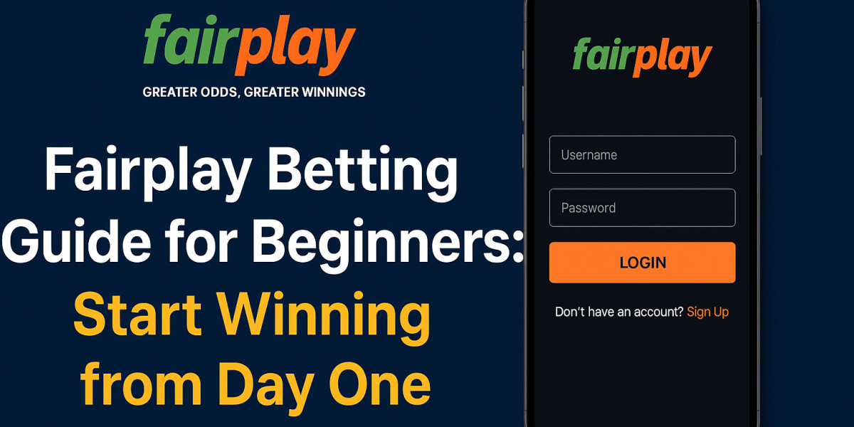Fairplay Betting Guide for Beginners: Start Winning from Day One