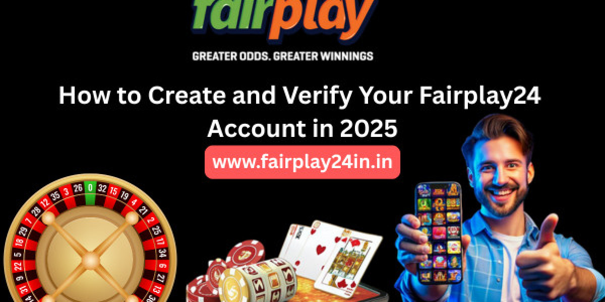 How to Create and Verify Your Fairplay24 Account in 2025