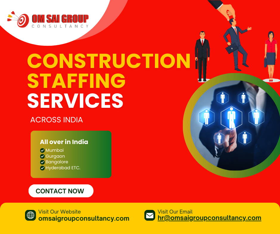 Top Construction Staffing Services Across India - The Consultant’s Blog: Smart Solutions For Modern Businesses