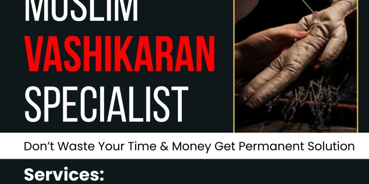 How to Choose the Right Muslim Vashikaran Specialist for Quick Results?