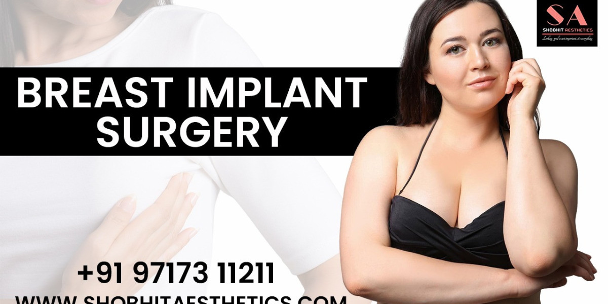 Breast Implant Surgery in Delhi — A Complete Guide for Confident, Natural-Looking Results