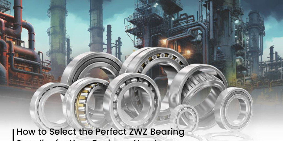 How to Select the Perfect ZWZ Bearing Supplier for Your Business Needs
