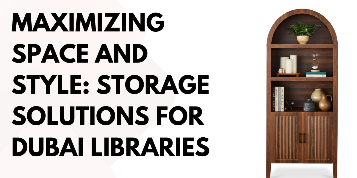 Maximizing Space and Style: Storage Solutions for Dubai Libraries