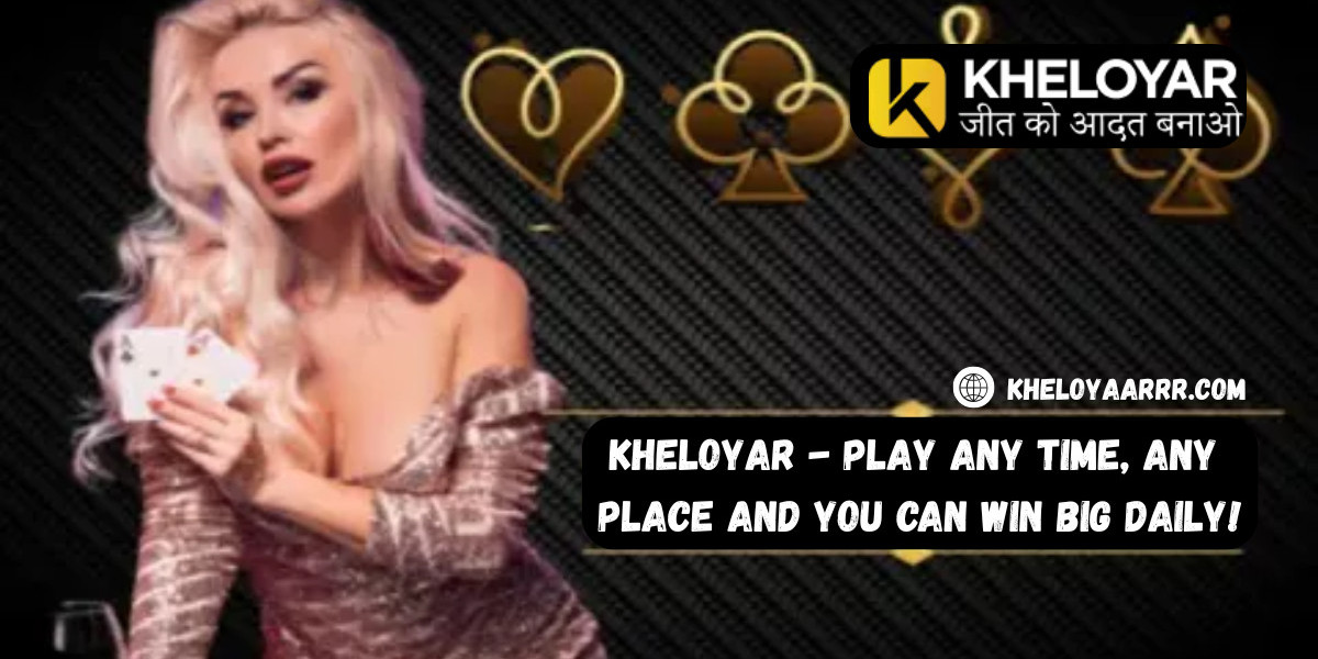 Kheloyar - Play any time, any place and You can win big daily!