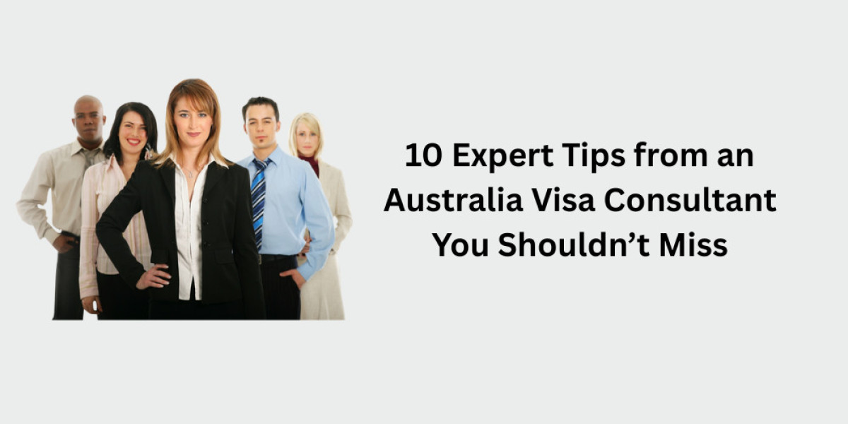 10 Expert Tips from an Australia Visa Consultant You Shouldn’t Miss