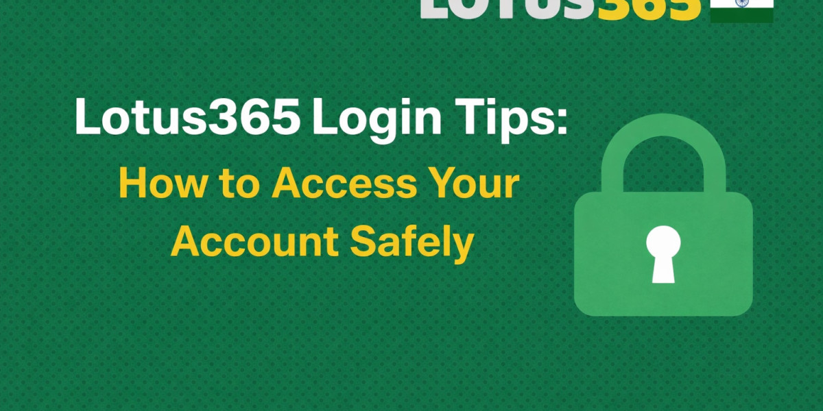 Lotus365 Login Tips: How to Access Your Account Safely