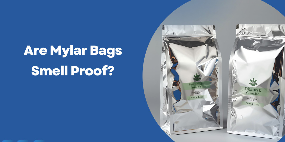 Are Mylar Bags Smell Proof?
