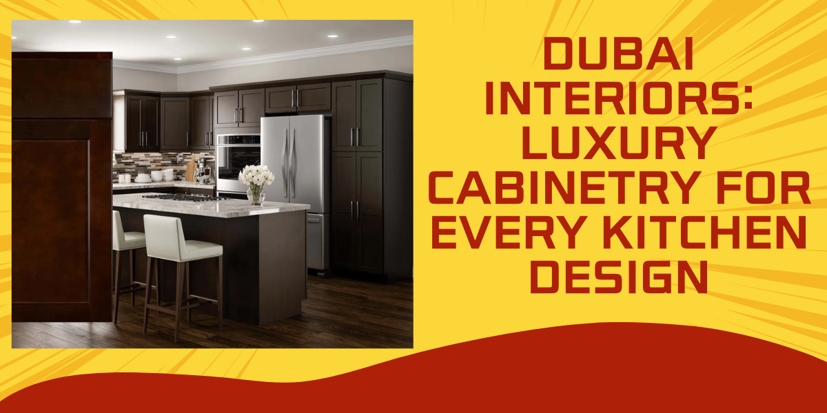 Dubai Interiors: Luxury Cabinetry for Every Kitchen Design
