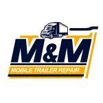 M & M Mobile Trailer Repair Profile Picture